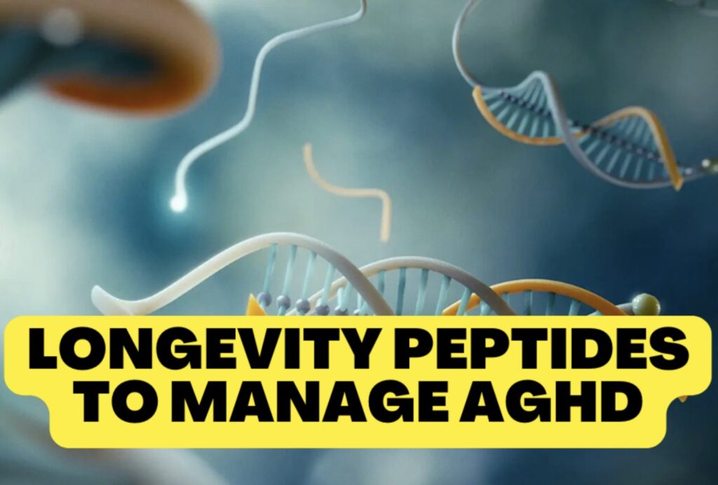 Longevity Peptides to Manage AGHD